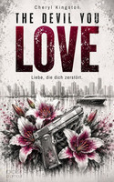 The Devil You Love – Liebe, die dich zerstört