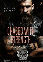 Notorious Devils MC Teil 9: Chased with Strength