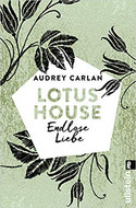 Lotus House 4 - Endlose Liebe