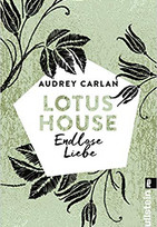 Lotus House 4 - Endlose Liebe