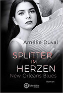 New Orleans Blues 3: Splitter im Herzen