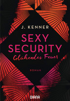Sexy Security - Glühendes Feuer