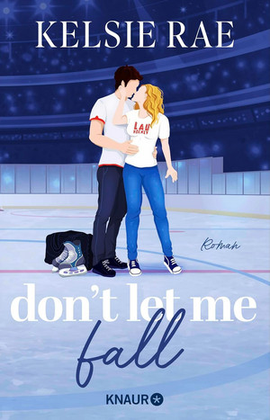 Don't let me fall (Breaking the Ice 1)