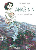 Anaïs Nin: Im Meer der Lügen
