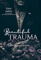  The Irish Rogues Mafia Family Teil 5: Beautiful Trauma