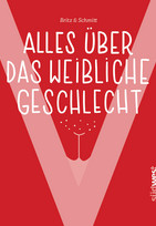 V - Alles über das weibliche Geschlecht