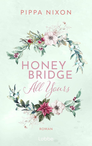 Honeybridge. All Yours