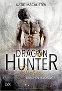 Dragon Hunter Diaries 1 - Drachen bevorzugt 