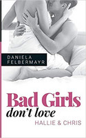 Bad Girls don't love: Hallie & Chris