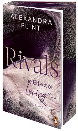 The Effect of Loving You (Die Rivals-Reihe, Band 2) 