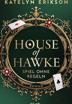 House of Hawke - Spiel ohne Regeln