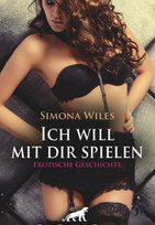 Ich will mit dir spielen