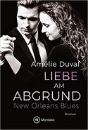 New Orleans Blues 4: Liebe am Abgrund