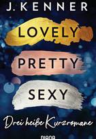 Lovely. Pretty. Sexy