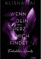 Wenn dein Herz mich findet - FORBIDDEN HEARTS - Bd. 3