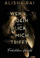 Wenn dein Blick mich trifft - FORBIDDEN HEARTS - Bd. 1