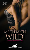 Mach mich wild!