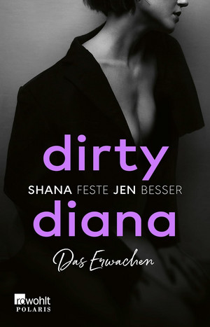 Dirty Diana: Das Erwachen